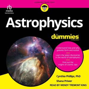 Astrophysics for Dummies, Shana Priwer