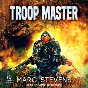 Troop Master, Marc Stevens