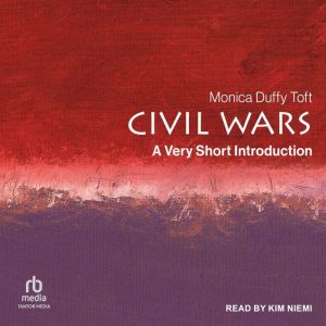 Civil Wars, Monica Duffy Toft