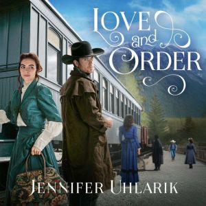 Love and Order, Jennifer Uhlarik