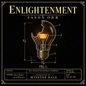 ENLIGHTENMENT, Jason Orr