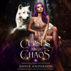 Curses and Chaos, Annie Anderson