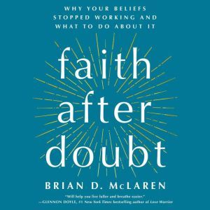 Faith After Doubt, Brian D. McLaren
