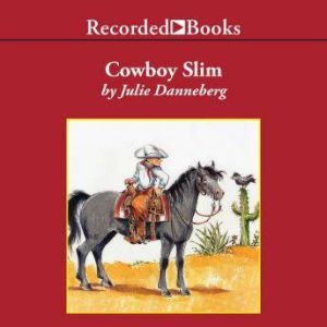Cowboy Slim, Julie Danneberg