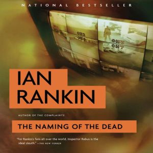 The Naming of the Dead, Ian Rankin