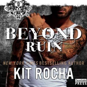 Beyond Ruin, Kit Rocha