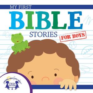 My First Bible Stories for Boys, Kim Mitzo Thompson