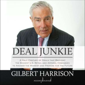 Deal Junkie, Gilbert Harrison