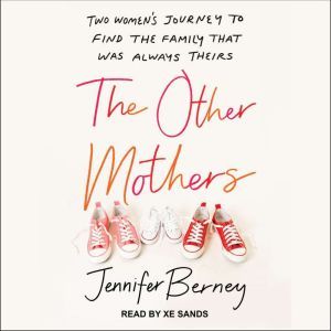 The Other Mothers, Jennifer Berney