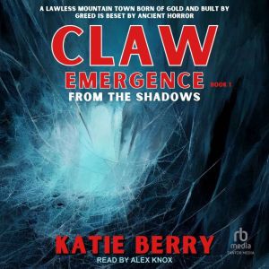 CLAW Emergence, Katie Berry