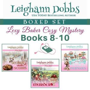 Lexy Baker Cozy Mystery Series Boxed ..., Leighann Dobbs