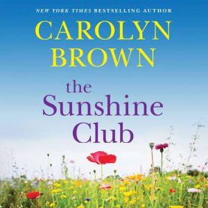 The Sunshine Club, Carolyn Brown