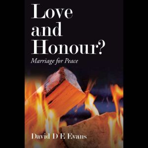 Love and Honour?: Marriage for Peace