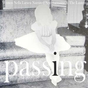 Passing, Nella Larsen