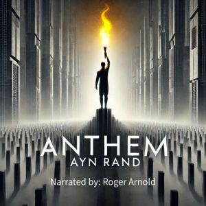 Anthem, Ayn Rand