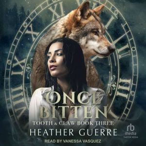 Once Bitten, Heather Guerre