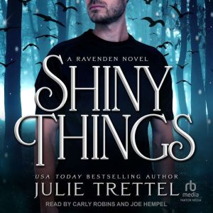 Shiny Things, Julie Trettel
