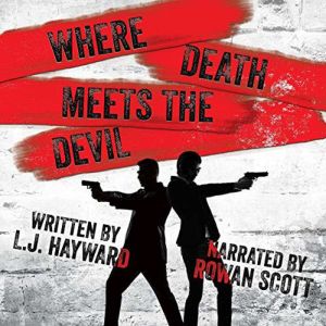 Where Death Meets the Devil, LJ Hayward