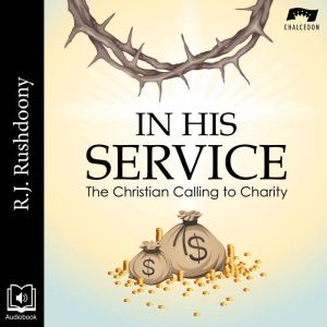 In His Service, R. J. Rushdoony