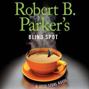 Robert B. Parkers Blind Spot, Reed Farrel Coleman