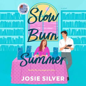 Slow Burn Summer, Josie Silver