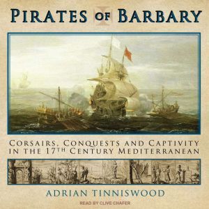 Pirates of Barbary, Adrian Tinniswood