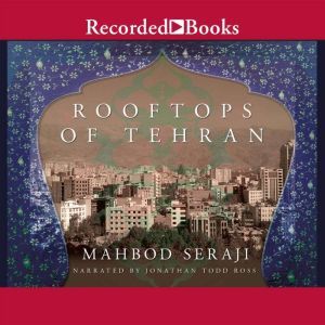 Rooftops of Tehran, Mahbod Seraji