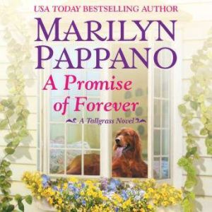 A Promise of Forever, Marilyn Pappano