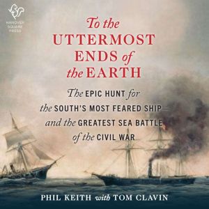 To the Uttermost Ends of the Earth, Tom Clavin