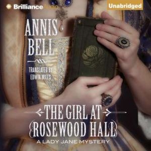 The Girl at Rosewood Hall, Annis Bell