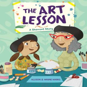 The Art Lesson, Allison Marks