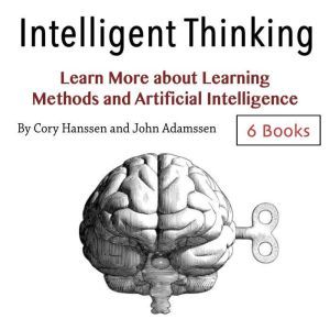 Intelligent Thinking, John Adamssen