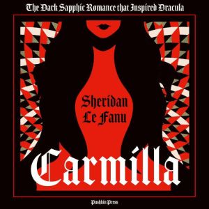 Carmilla, Sheridan Le Fanu