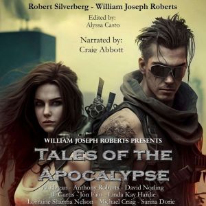 Tales of the Apocalypse, Anthony H. Roberts