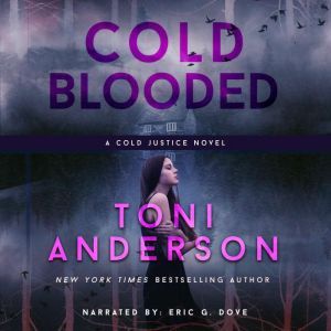 Cold Blooded, Toni Anderson