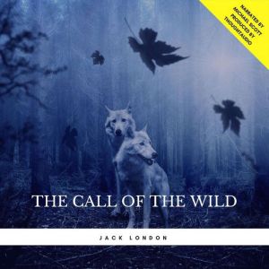 The Call of the Wild, Jack London