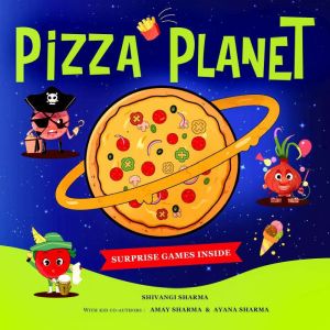 Pizza Planet: A yummy and funny tale of inclusion