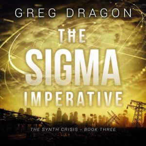 The Sigma Imperative, Greg Dragon
