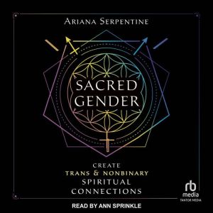 Sacred Gender, Ariana Serpentine