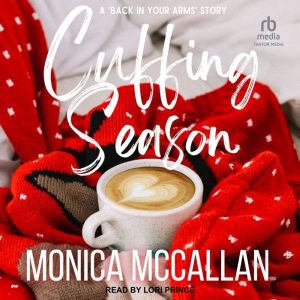 Cuffing Season, Monica McCallan