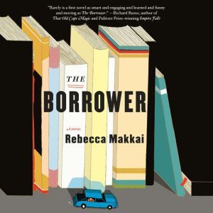The Borrower, Rebecca Makkai