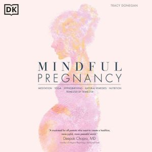 Mindful Pregnancy, Tracy Donegan