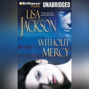 Without Mercy, Lisa Jackson