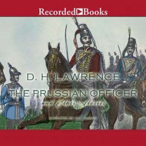 The Prussian Officer, D.H. Lawrence