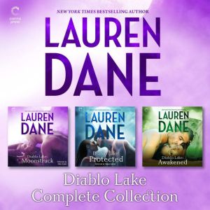 Diablo Lake Complete Collection, Lauren Dane