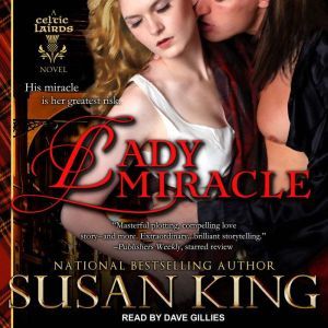 Lady Miracle, Susan King