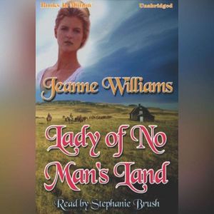 Lady Of No Mans Land, Jeanne Williams