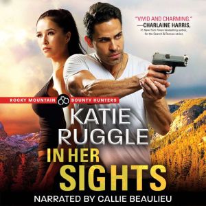 In Her Sights, Katie Ruggle