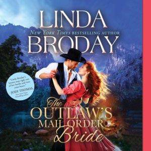 The Outlaws Mail Order Bride, Linda Broday