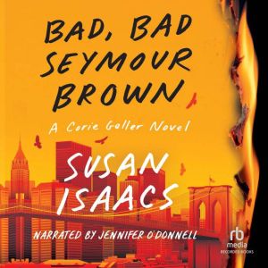 Bad, Bad Seymour Brown, Susan Isaacs